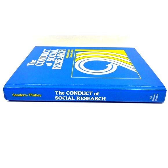 Conduct of Social Research by William B. Sanders - Thomas K. Pinhey - 1983 HB - Picture 2 of 11